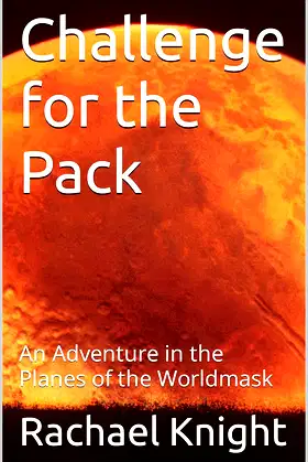Challenge for the Pack: An Adventure in the Planes of the Worldmask poster