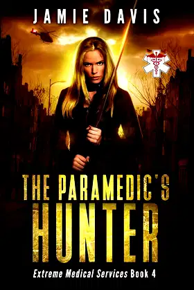 The Paramedic's Hunter (Extreme Medical Services Book 4) poster