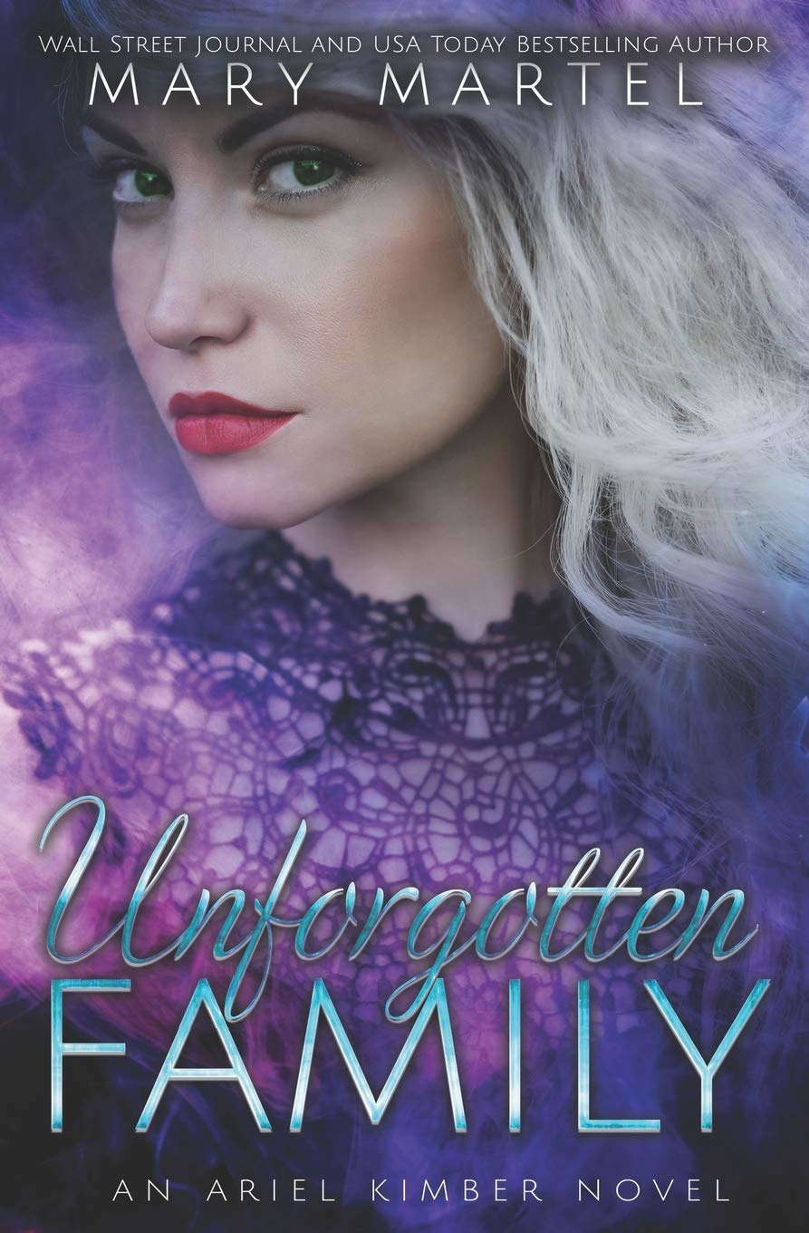 Unforgotten Family (An Ariel Kimber Novel) poster
