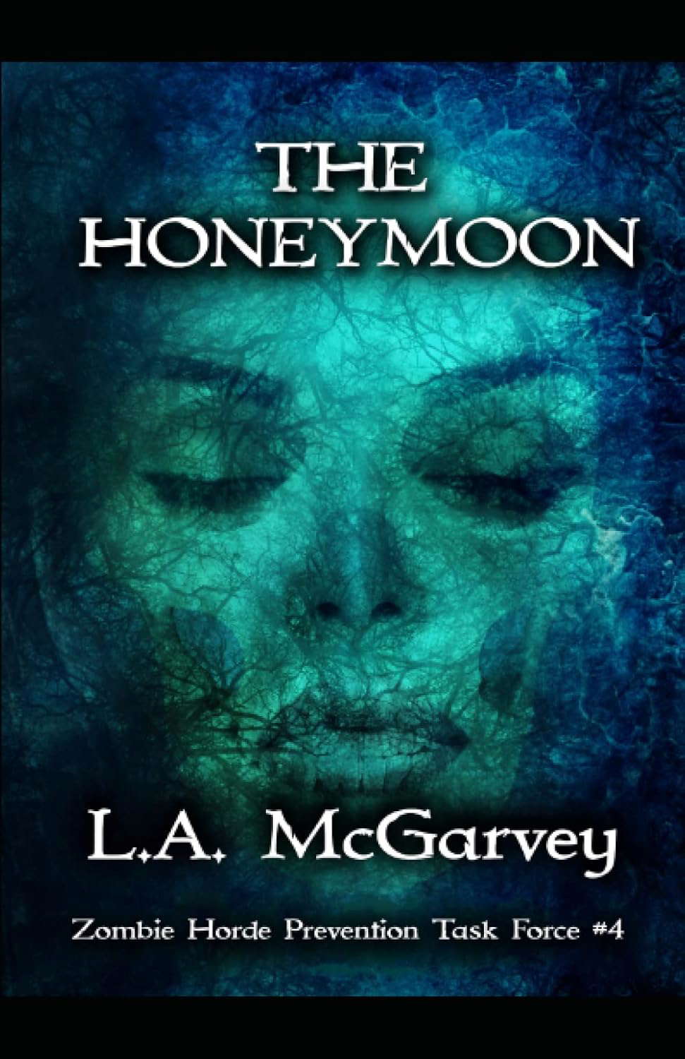 The Honeymoon (Zombie Horde Prevention Task Force) poster