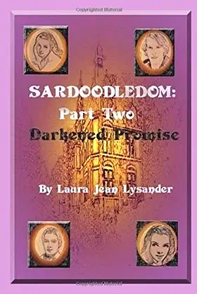 Darkened Promise: The Broken Rule Part Two (Sardoodledom) poster