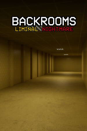 Backrooms: Liminal Nightmare poster
