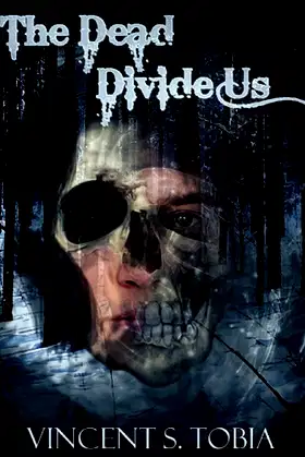 The Dead Divide Us (Second Edition) poster