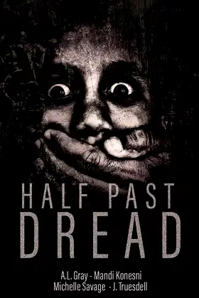 Half Past Dread (Liliom Press Anthologies) poster