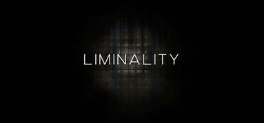 LIMINALITY capsule