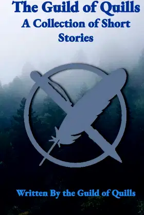 The Guild of Quills: A Collection of Short Stories poster