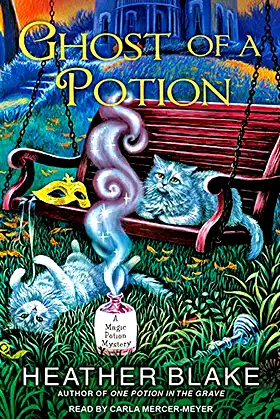 Ghost of a Potion (Magic Potion Mystery, 3) poster