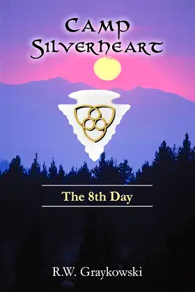 Camp Silverheart: The 8Th Day poster