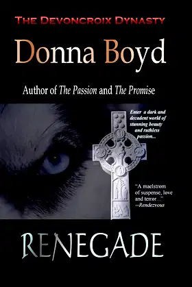 Renegade (Devoncroix Dynasty Book 3) poster