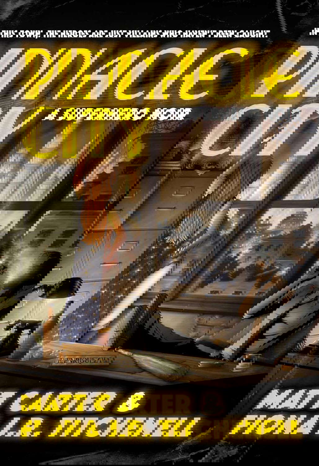 Pinnacle City: A Superhero Noir poster