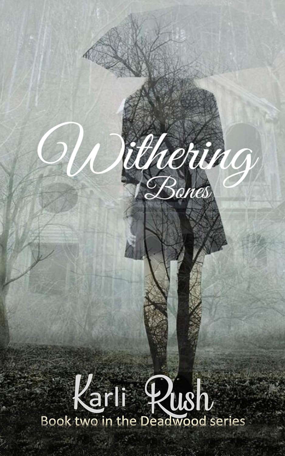 Withering Bones (The Deadwood Series Book 2) poster