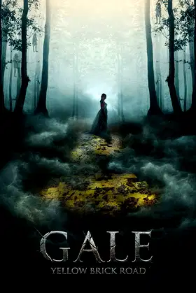Gale: Yellow Brick Road poster