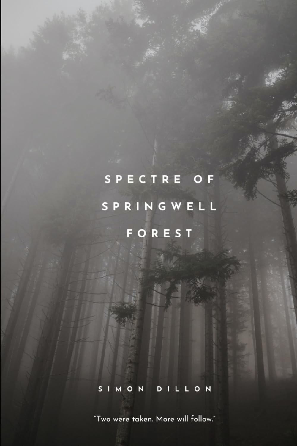 Spectre of Springwell Forest poster