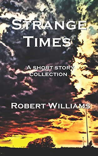 Strange Times: A short story collection poster
