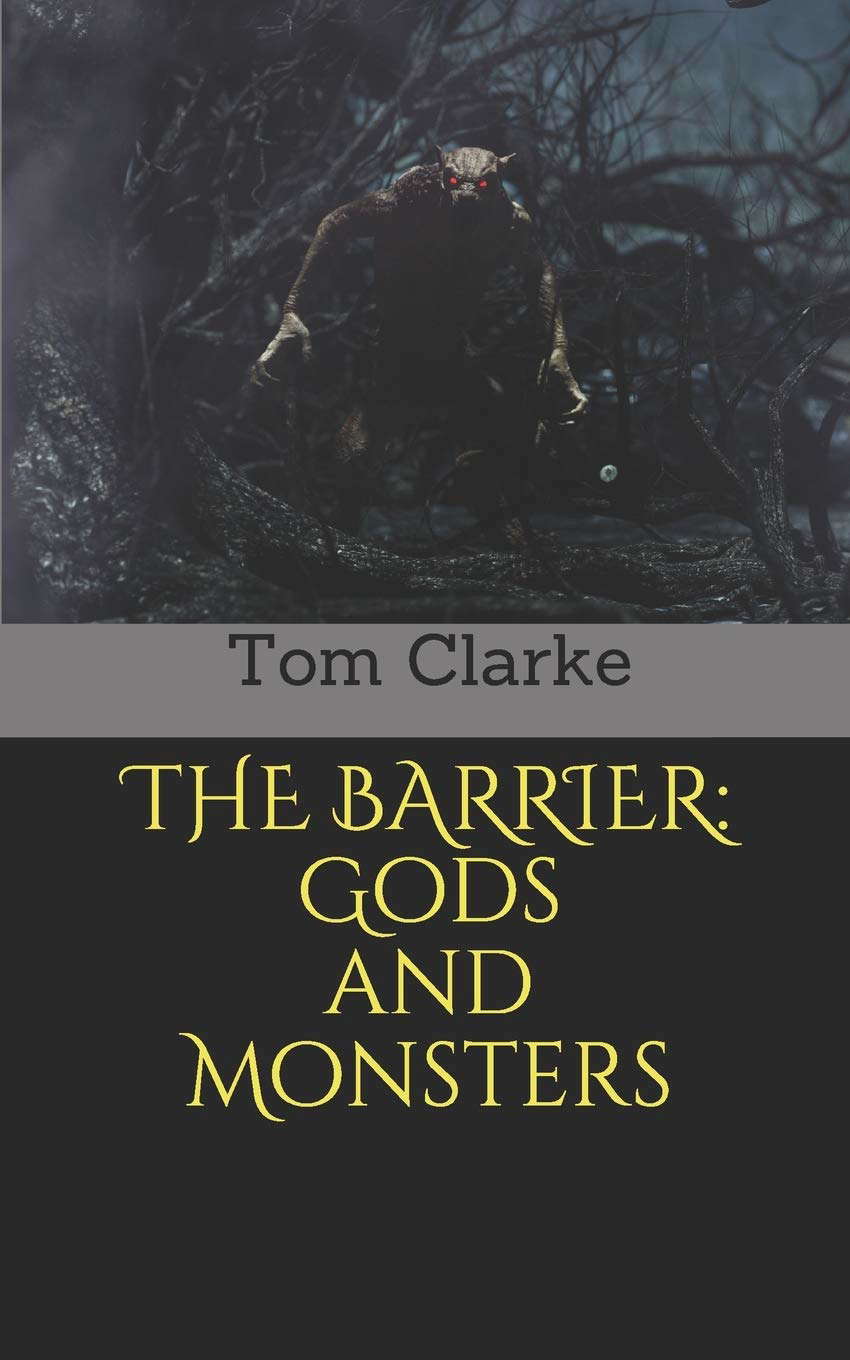 THE BARRIER: Gods and Monsters poster