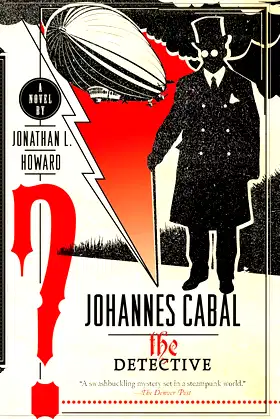 Johannes Cabal the Detective (Johannes Cabal Series) poster