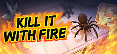 Kill It With Fire capsule