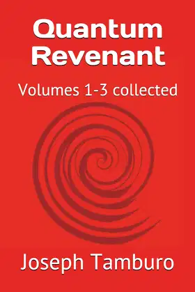 Quantum Revenant: Volumes 1-3 collected poster