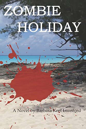 Zombie Holiday (Ciarra and the Grandmother Series) poster