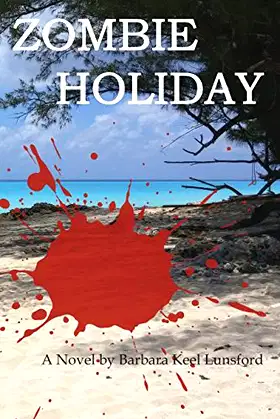 Zombie Holiday (Ciarra and the Grandmother Series) poster