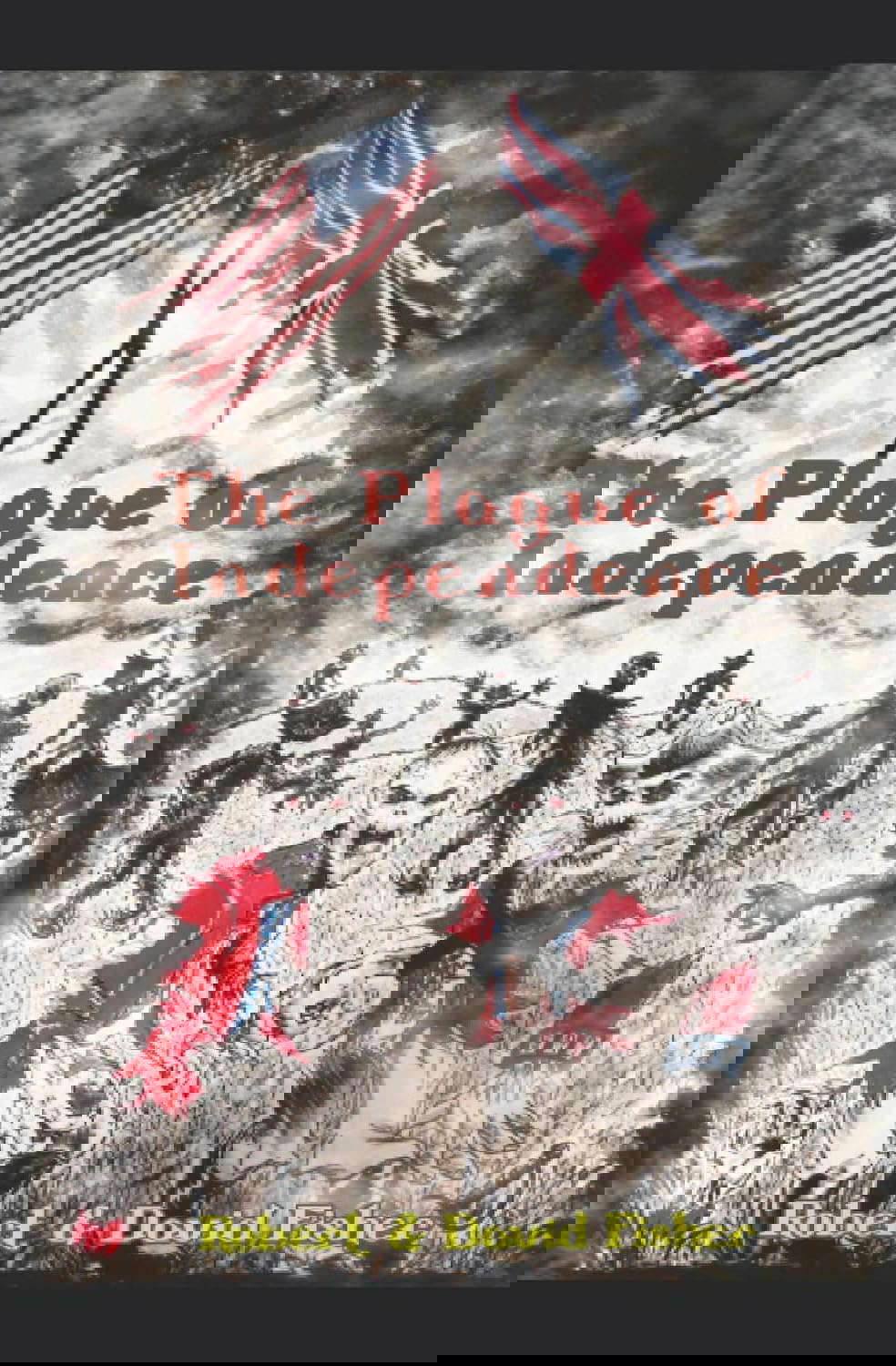 The Plague of Independence poster