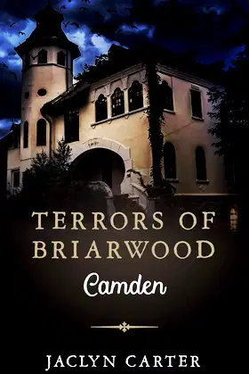 Terrors of Briarwood: Camden poster
