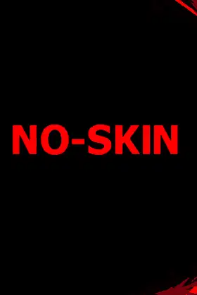 NO-SKIN poster
