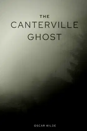 The Canterville Ghost: with original illustrations poster