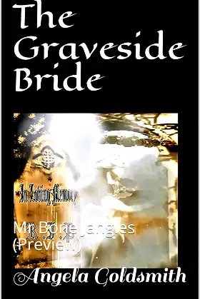 The Graveside Bride: The Peculiar Predicament of Ezra Strangewood (Preview) poster