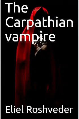 The Carpathian vampire (SUSPENSE AND TERROR SERIES Book 15) poster