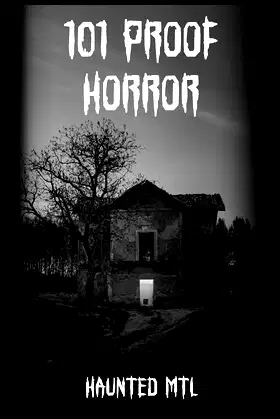 101 Proof Horror (HauntedMTL Charity Anthologies) poster
