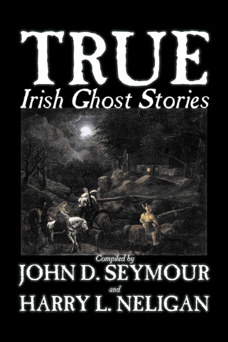 True Irish Ghost Stories poster