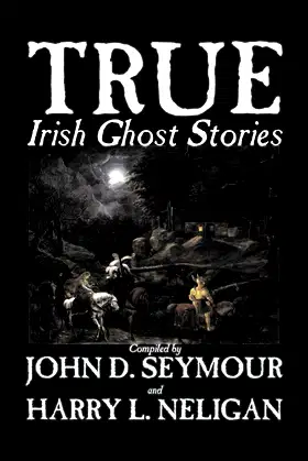 True Irish Ghost Stories poster