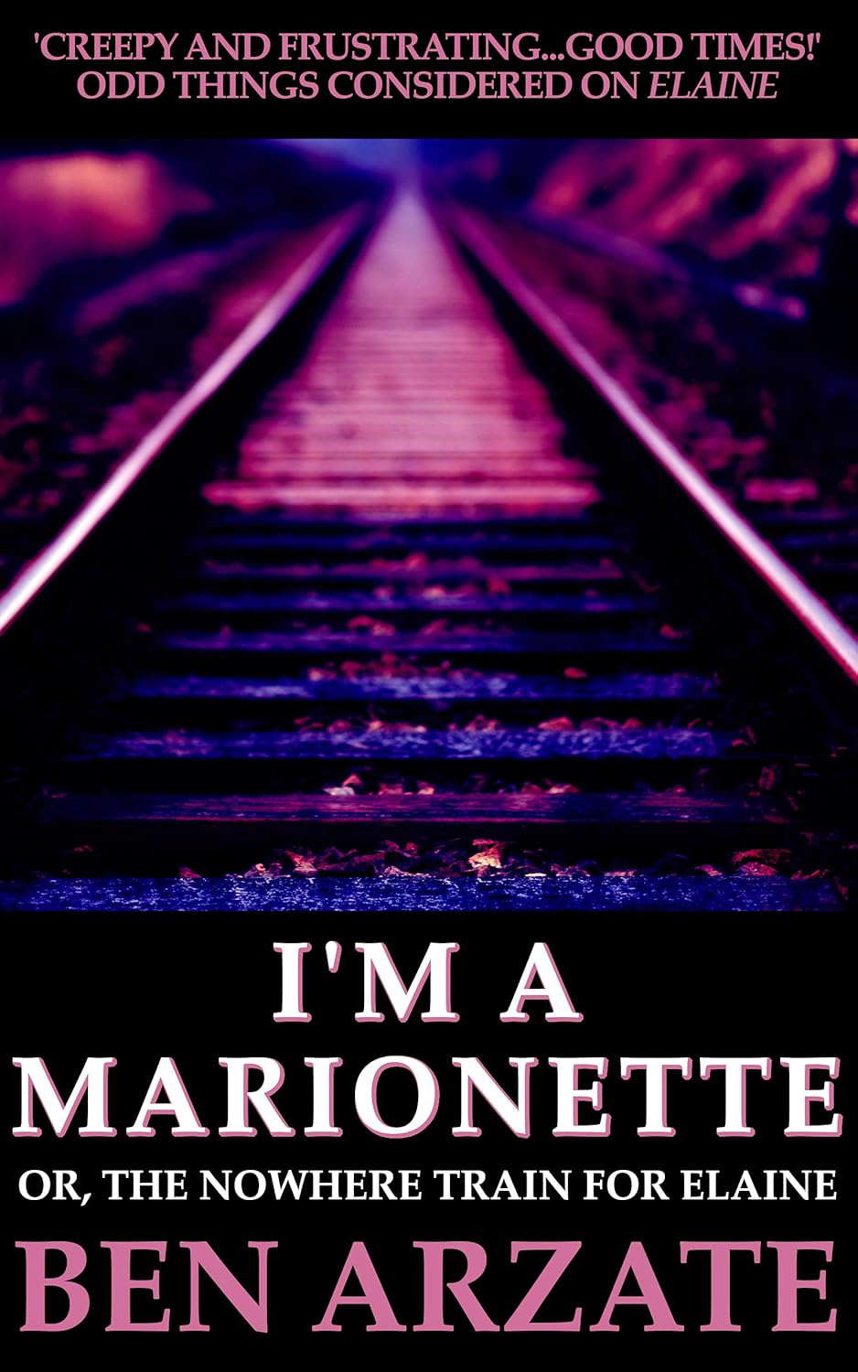 I'm a Marionette: or, The Nowhere Train for Elaine poster