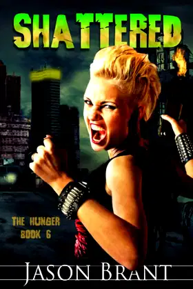 Shattered (The Hunger) poster