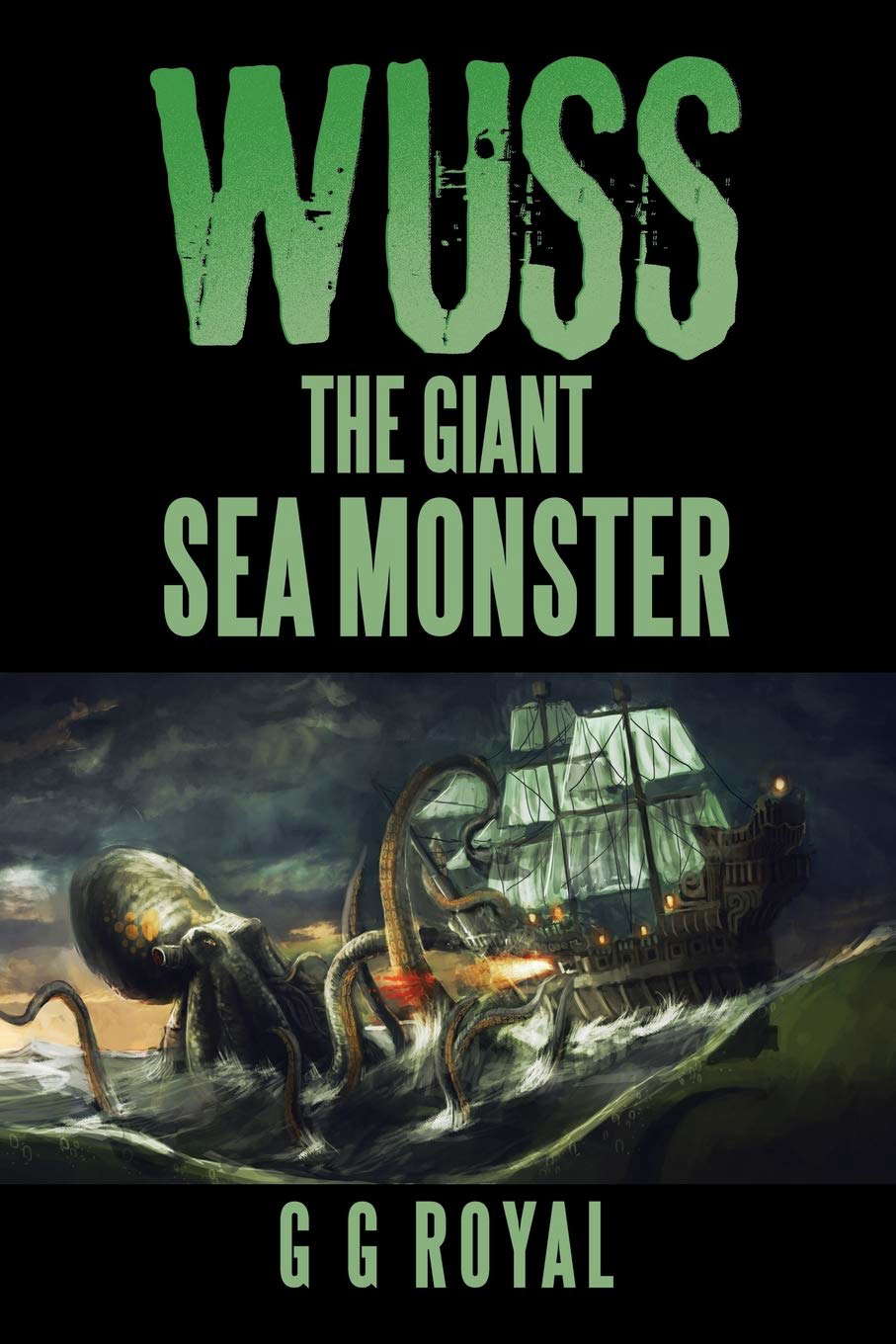 Wuss, the Giant Sea Monster poster
