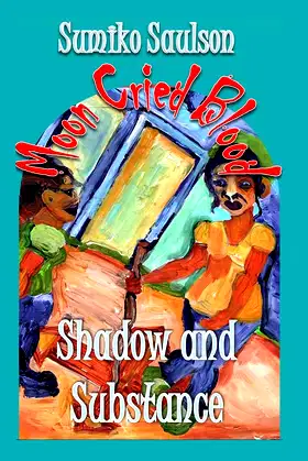 Shadow and Substance (The Moon Cried Blood) poster