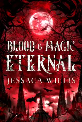 Blood & Magic Eternal poster