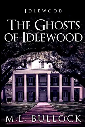 The Ghosts of Idlewood poster