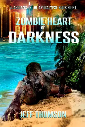 Zombie Heart of Darkness (Guardians of the Apocalypse Book 8) poster