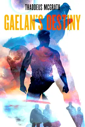 GAELAN'S DESTINY (Gaelan Kelly Book 2) poster