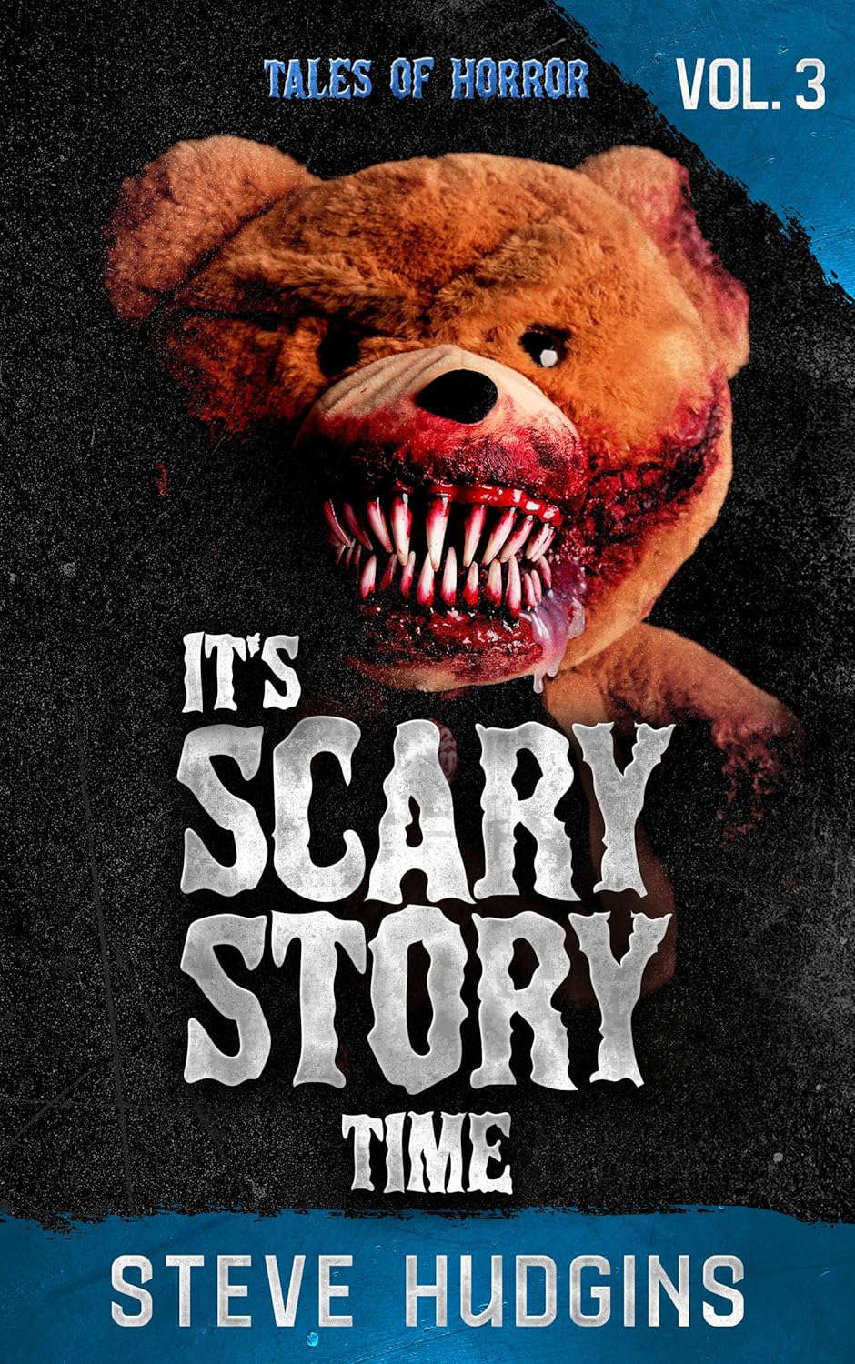 It's Scary Story Time Vol. 3 (Tales of Horror) poster