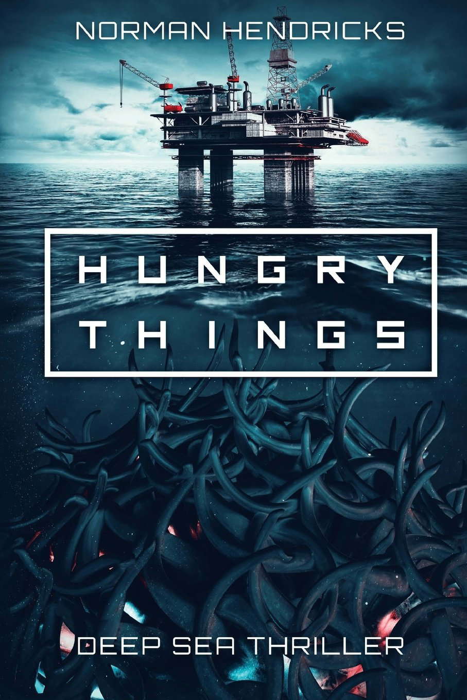 Hungry Things: A Deep Sea Thriller poster