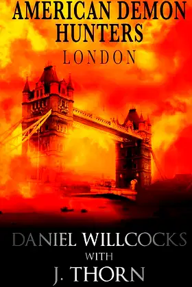 American Demon Hunters - London, England poster