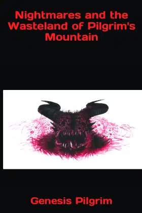 Nightmares and the Wasteland of Pilgrim's Mountain poster