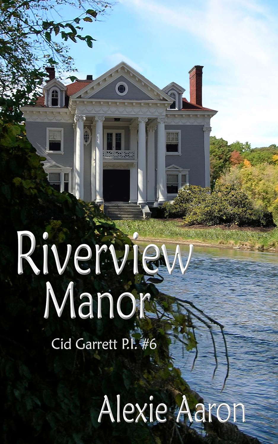 Riverview Manor (Cid Garrett P.I. Book 6) poster