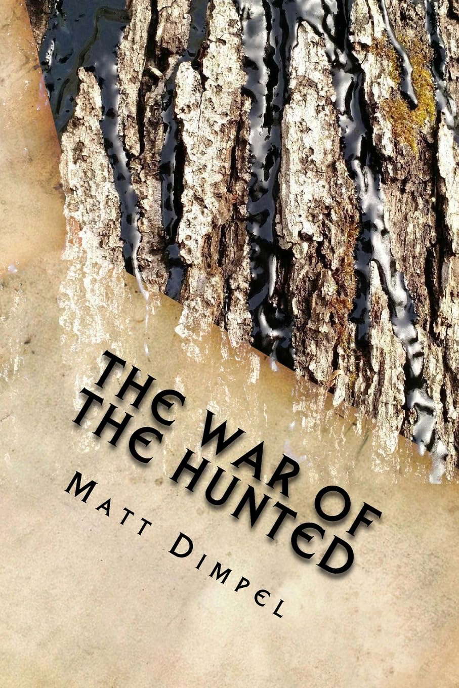The War of the Hunted poster