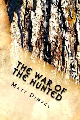 The War of the Hunted poster