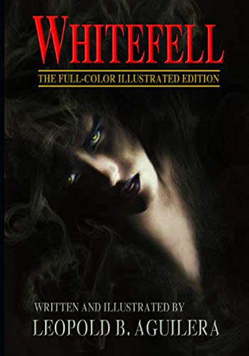 WHITEFELL: THE FULL-COLOR ILLUSTRATED EDITION poster