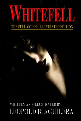 WHITEFELL: THE FULL-COLOR ILLUSTRATED EDITION poster